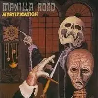 Manilla Road - Mystification (Reissue) album cover