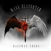 Mark Slaughter - Halfway There album cover