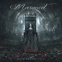 Masqued - When Demons Call album cover