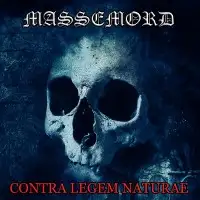 Massemord - Blut des Nordens / Contra Legem Naturae album cover