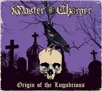 Master Charger - Origin of the Lugubrious album cover