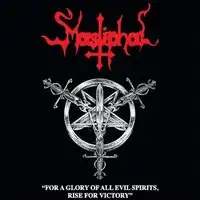 Mastiphal - For A Glory Of All Spirits