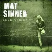 Mat Sinner - Back To The Bullet (Reissue) album cover