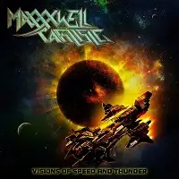 Maxxxwell Carlisle - Visions of Speed and Thunder album cover