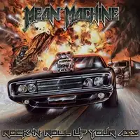 Mean Machine - Rock 'n' Roll Up Your Ass album cover