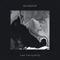 Meander - Time Uncounted album cover