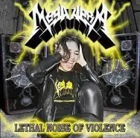 Megahera - Lethal Noise Of Violence album cover