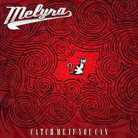 Melyra - Catch Me If You Can album cover