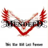 Mendeed - This War Will Last Forever (Reissue) album cover