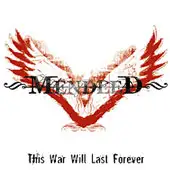 Mendeed - This War Will Last Forever album cover