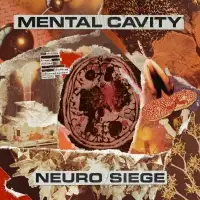 Mental Cavity - Neuro Siege album cover