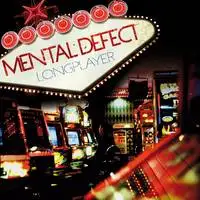 Mental Defect - Longplayer album cover