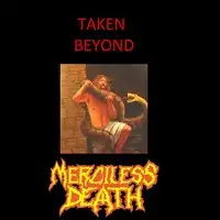 Merciless Death - Taken Beyond album cover