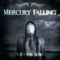 Mercury Falling - Into The Void album cover