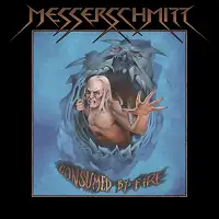 Messerschmitt - Consumed By Fire album cover