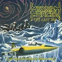 Messiah Force - The Last Day (Reissue) album cover