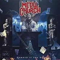 Metal Church - Damned If You Do album cover