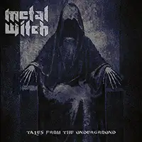 Metal Witch - Tales From The Underground album cover