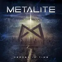 Metalite - Heroes in Time album cover