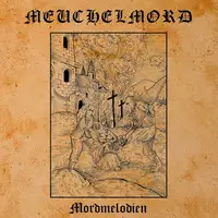 Meuchelmord - Mordmelodien album cover