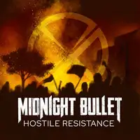 Midnight Bullet - Hostile Resistance album cover