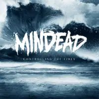 Mindead - Controlling the Tides album cover