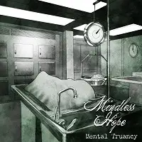 Mindless Hope - Mental Truancy album cover