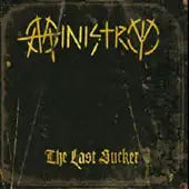 Ministry - The Last Sucker album cover