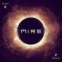 Mire - Inward