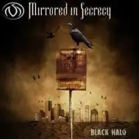 Mirrored In Secrecy - Black Halo album cover