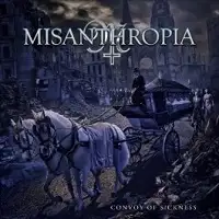 Misanthropia - Convoy Of Sickness album cover