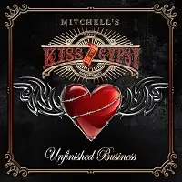 Mitchell's Kiss Of The Gypsy - Unfinished Business (30th Anniversary) album cover