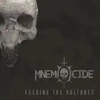 Mnemocide - Feeding the Vultures album cover