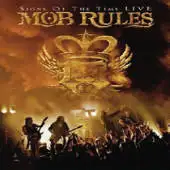 Mob Rules - Signs Of The Time LIVE album cover