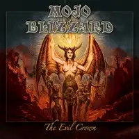 Mojo Blizzard - The Evil Crown album cover