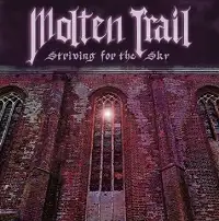 Molten Trail - Striving For The Sky album cover