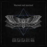 Moorah - Marnost Nad Mornost album cover