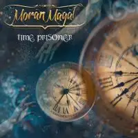 Moran Magal - Time Prisoner album cover