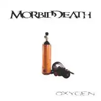 Morbid Death - Oxygen album cover