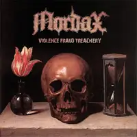 Mordax - Violence Fraud Treachery album cover