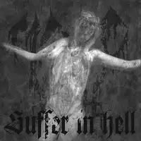 Mordhell - Suffer In Hell album cover