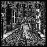 Mordrake - Unhallowed Chambers album cover