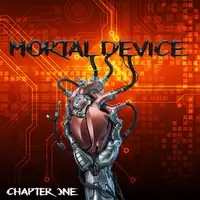 Mortal Device - Chapter One album cover