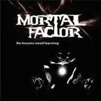 Mortal Factor - No Lessons Needs Learning album cover