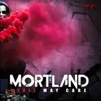 Mortland - Devil May Care album cover