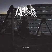 Mother Augusta - Fragile album cover