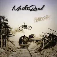 Mother Road - Drive album cover