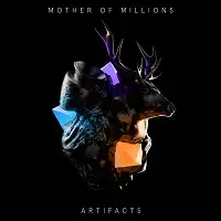 Mother of Millions - Artifacts album cover