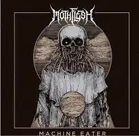Mothflesh - Machine Eater album cover
