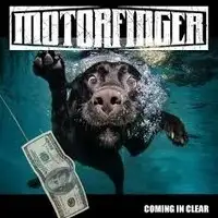 Motorfinger - Coming In Clear album cover